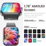 TOZO S4 AcuFit One Smart Watch 1.78″ AMOLED Ultra-Clear Screen for Men Women, Call/Answer Fitness Tracker, Heart Rate Sleep Blood Oxygen Monitor IP68 Waterproof for iOS 11.0+ Android 9.0+ Black