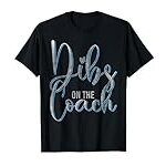 Dibs On Coach Tee For Coach’s Wife Women Funny Coach T-Shirt